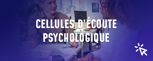 Cellules d'écoute psychologique